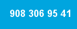 908 306 95 41